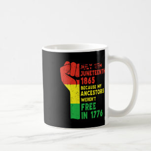 Juneteenth My Ancestors Free Black African Flag Pr Coffee Mug