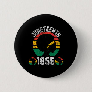 Juneteenth My Independence Day Black Women Black P 2 Inch Round Button