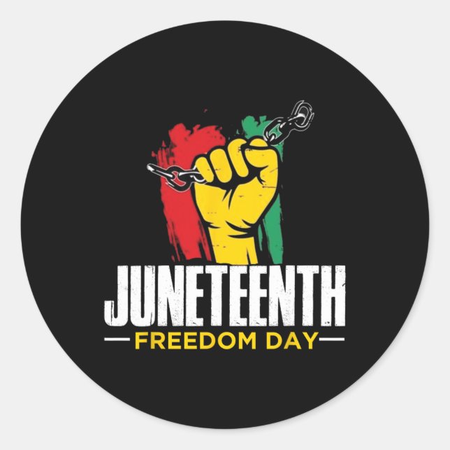 Juneteenth On June 19th Black Freedom  Classic Round Sticker (Front)