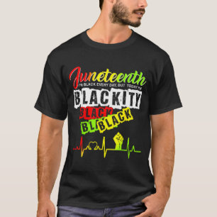 Juneteenth pride blackity black funny heartbeat T-Shirt