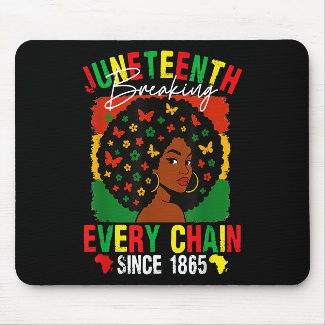 Juneteenth Pride Breaking Every Chain Black Afro G Mouse Pad (Front)