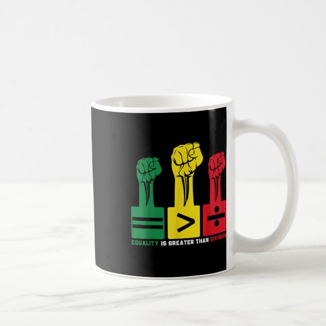 Juneteenth Pride Equality Is Greater Than Division Coffee Mug (Right)
