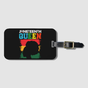Juneteenth Queen Black Afro Melanin Girl  Luggage Tag