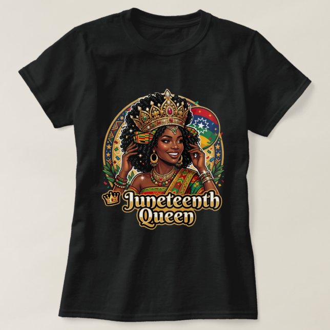 Juneteenth Queen Shirt Black Pride Tee, African Am (Design Front)