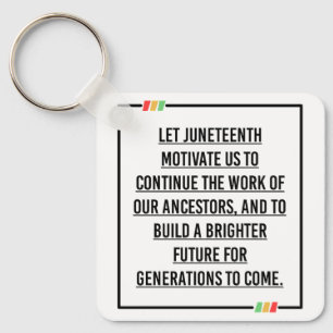 Juneteenth Quotes, Freedom of African American. Keychain