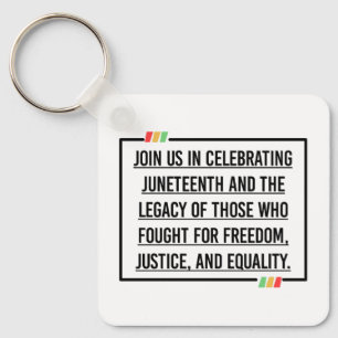 Juneteenth Quotes, Freedom of African American. Keychain
