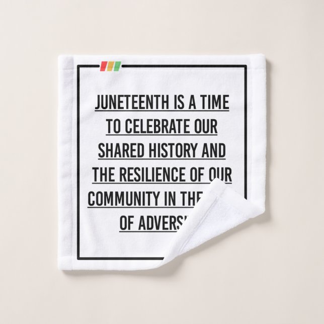 Juneteenth Quotes, Freedom of African American. Wash Cloth (Wash Cloth)