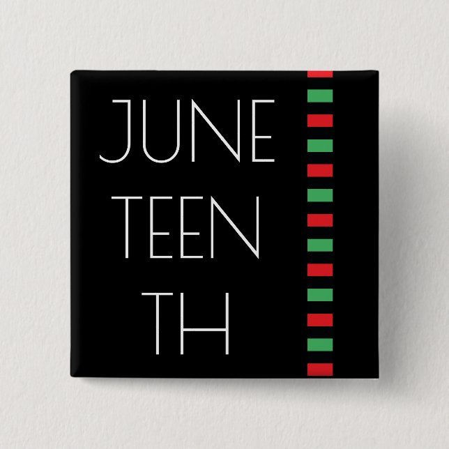 Juneteenth Red Black Green Freedom Celebration 2 Inch Square Button (Front)
