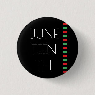 Juneteenth Red Black Green Freedom Celebration But 1 Inch Round Button