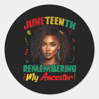 Juneteenth Remembering My Ancestor Freedom African Classic Round Sticker