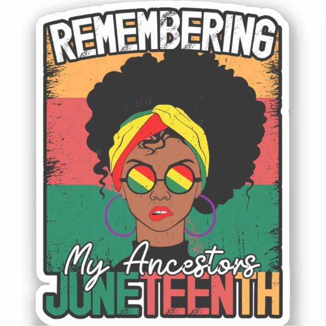 Juneteenth Remembering My Ancestors, Black History (Front)