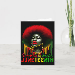 Juneteenth Remembering My Ancestors Black Women Gi Card