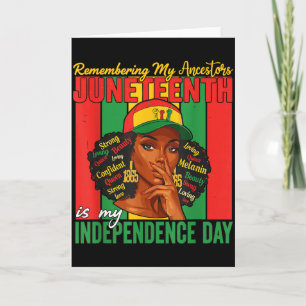 Juneteenth Remembering My Ancestors Black Women Me Card