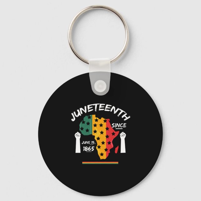 Juneteenth Since June 19th 1865 T-shirt Free Ish Keychain (Front)