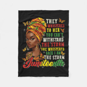 Juneteenth They Whispered To Her You Cannot Withst Fleece Blanket