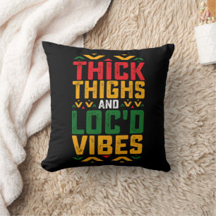 Juneteenth Thick Locd Vibes African American Throw Pillow