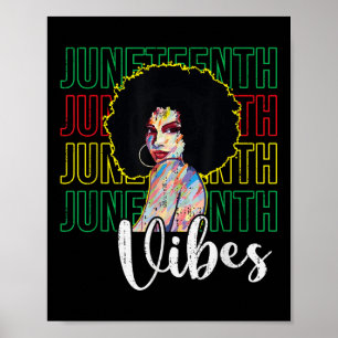 Juneteenth Vibes Freedom - June 19th 1865 African  Poster