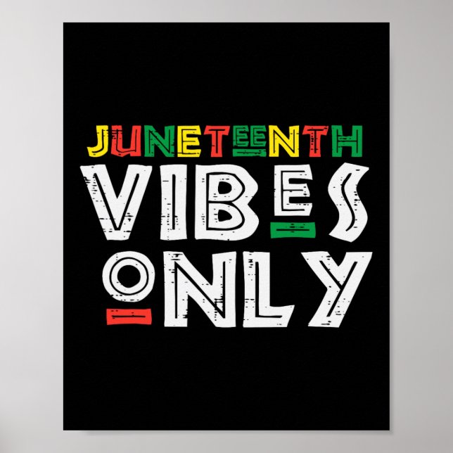Juneteenth Vibes Only 1865 Black Pride African Men Poster (Front)