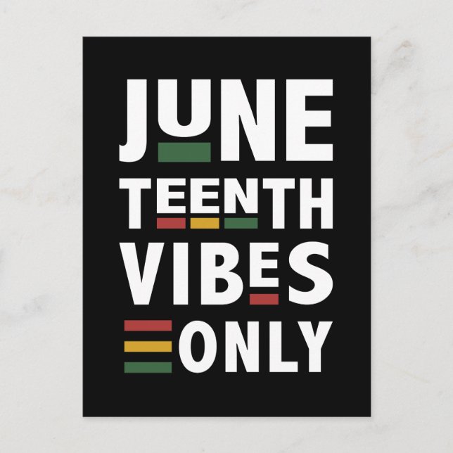 Juneteenth vibes only celebrating black pride postcard (Front)