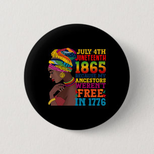 Juneteenth Women Juneteenth Shirts African America 2 Inch Round Button