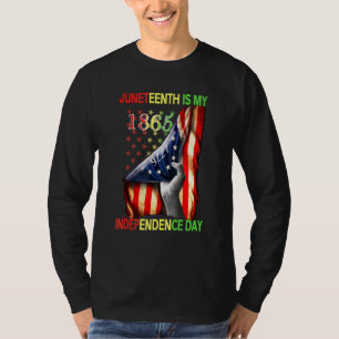 Juneteeth Is My 1865 Freeish American Independence T-Shirt