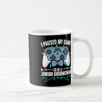 Junior Groomsman Video Gamer Paused My Game Junior Coffee Mug