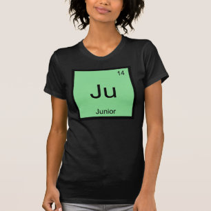 Junior Name Chemistry Element Periodic Table T-Shirt