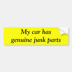 Junk parts bumper sticker