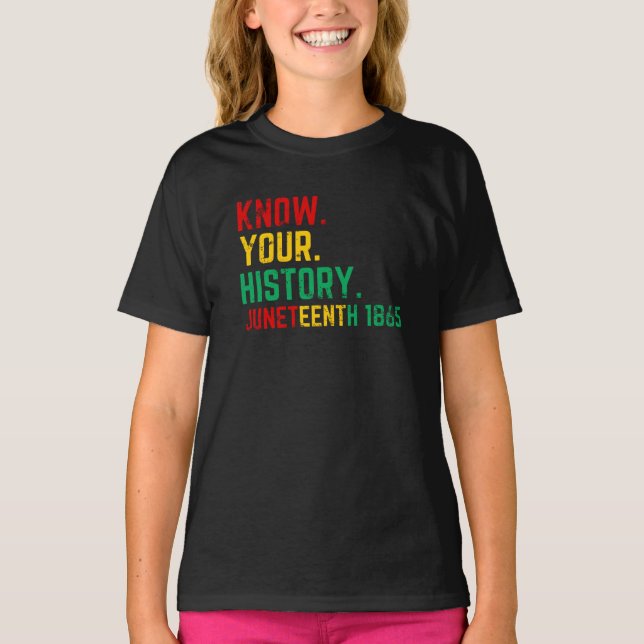Junteenth Know Your History T-Shirt (Front)
