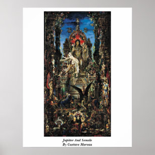 Jupiter And Semele By Gustave Moreau Poster