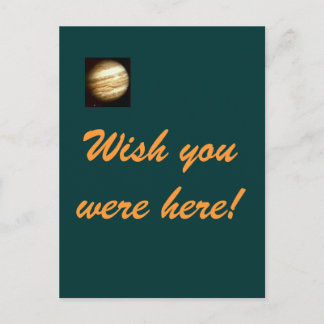 Jupiter- Je vous souhaite d'être ici carte postale