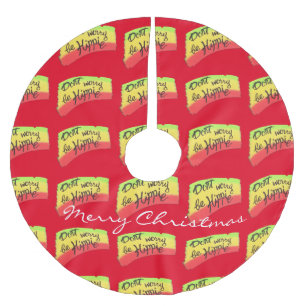 Jupon De Sapin En Polyester Brossé Ne vous inquiétez pas être Hippie Thunder_Cove