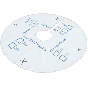 Jupon De Sapin En Polyester Brossé SlipperyJoe's êtes-vous ivre humouristique légèrem