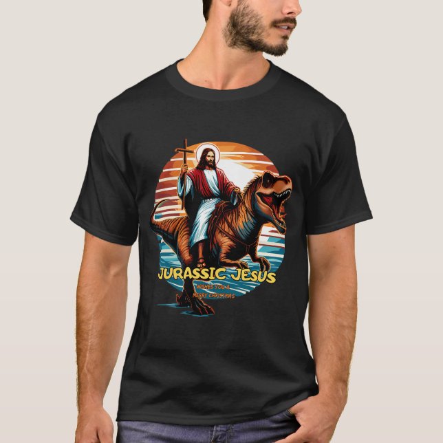 Jurassic Jesus Wishes You A Merry Christmas T-Shirt (Front)