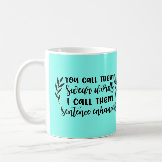 Jurez que les mots sont tasse de renforceurs de (Gauche)