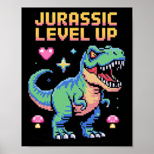 Juric Level Up Pixel Dinosaur Retro Gamer 1  Poster