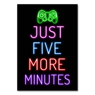 Just 5 More Minutes Table Number