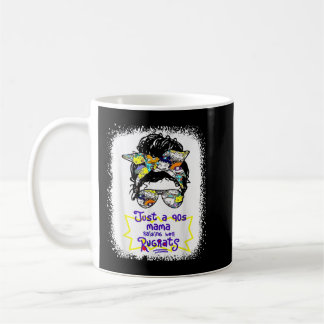 Just A 90S Mama Raising Her Rugrats Messy Bun Hair Coffee Mug