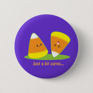 Just a Bit Corny 2 Inch Round Button