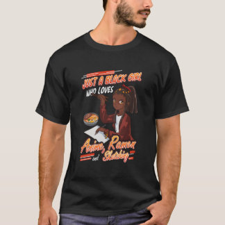 Just A Black Who Loves Anime Ra And Sketching T-Shirt
