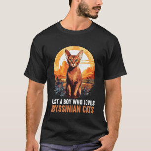 Just a boy who just a boy who Loves Abyssinian Cat T-Shirt