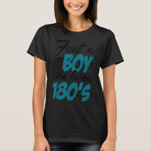 Just A Boy Who Loves 180s Dart Player Dartboard 18 T-Shirt