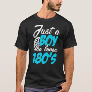 Just A Boy Who Loves 180s Dart Player Dartboard 18 T-Shirt