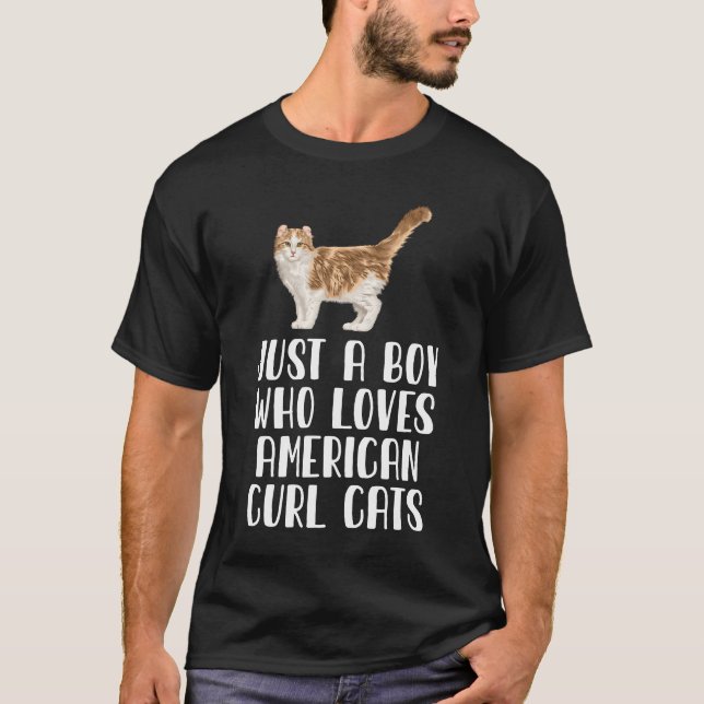 Just A Boy Who Loves American Curl Cats T-Shirt (Front)
