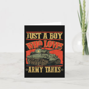 Just A Boy Who Loves Army Tanks A World War 2 Sher Card
