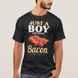 Just A Boy Who Loves Bacon Pork Grilling Bacon T-Shirt