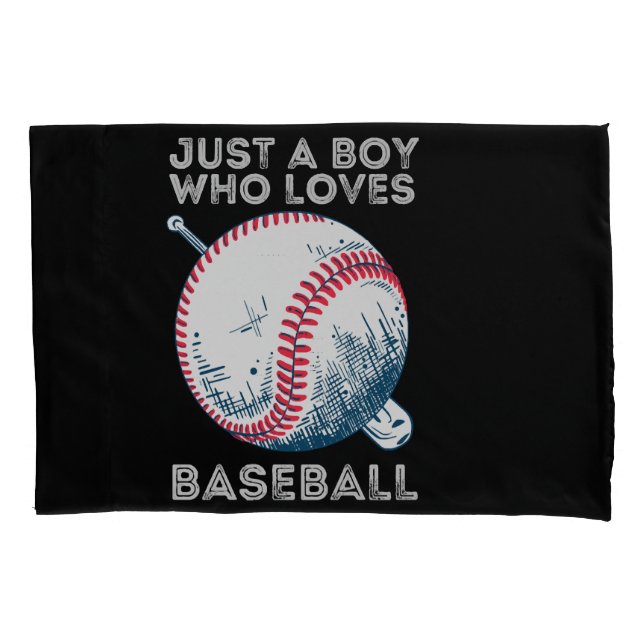 Just a Boy Who Loves Baseball Batter baseball Ball Pillowcase (Front)