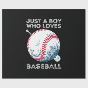 Just a Boy Who Loves Baseball Wrapping Paper