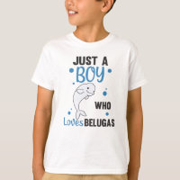 Just A Boy Who Loves Belugas Sweet Beluga Whale