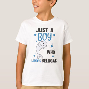 Just A Boy Who Loves Belugas Sweet Beluga Whale T-Shirt